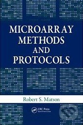 Levně Microarray Methods and Protocols - Robert S. Matson - kniha z kategorie Odborné a náučné