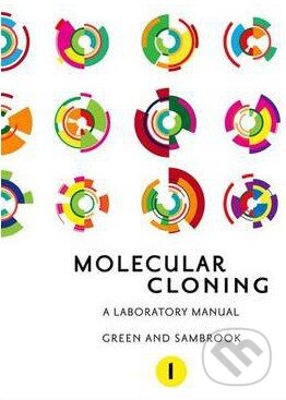 Molecular Cloning - Michael R. Green, Cold Spring Harbor Laboratory