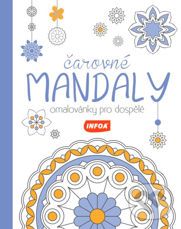 Levně Čarovné mandaly - Omalovánky pro dospělé - kniha z kategorie Pre dospelých