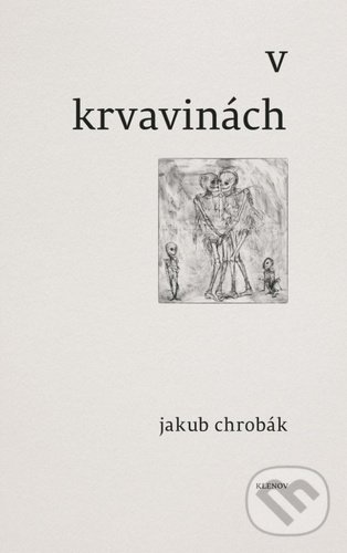 Kniha: V krvavinách (Jakub Chrobák)
