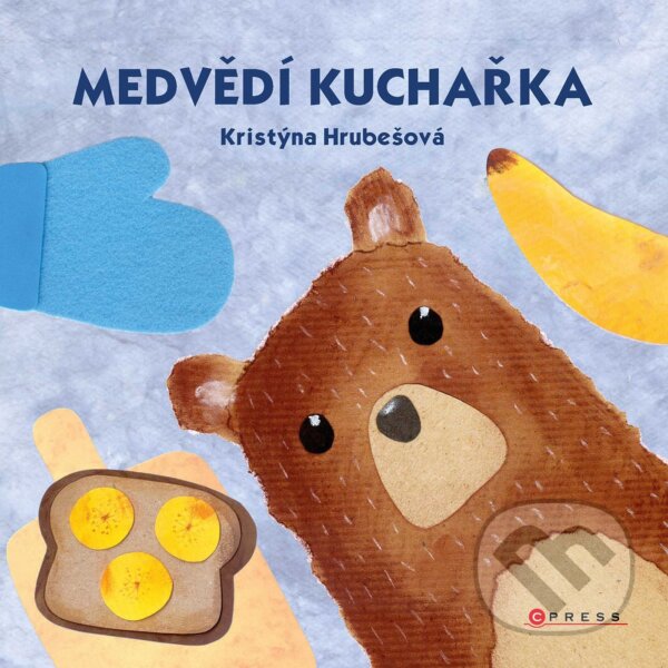 E-kniha: Medvědí kuchařka (Kristýna Hrubešová). CPRESS, 2021
