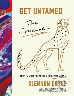 Levně Get Untamed : The Journal - Glennon Doyle
