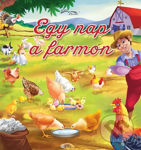 Levně Egy nap a farmon