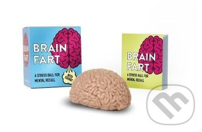 Levně Brain Fart (A Stress Ball for Mental Recall) - Sarah Royal