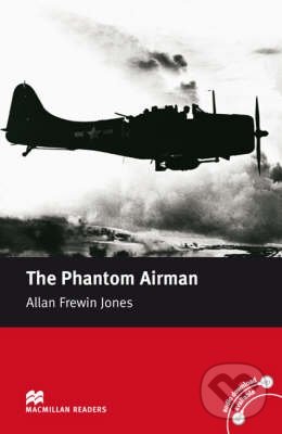 Levně Phantom Airman - Elementary (Macmillan Readers) - Allan Frewin Jones, Margaret Tarner - kniha z kategorie Beletria