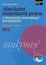 Levně Absolutní majetková práva z historicko-srovnávací perspektivy - kniha z kategorie Politológia a politika