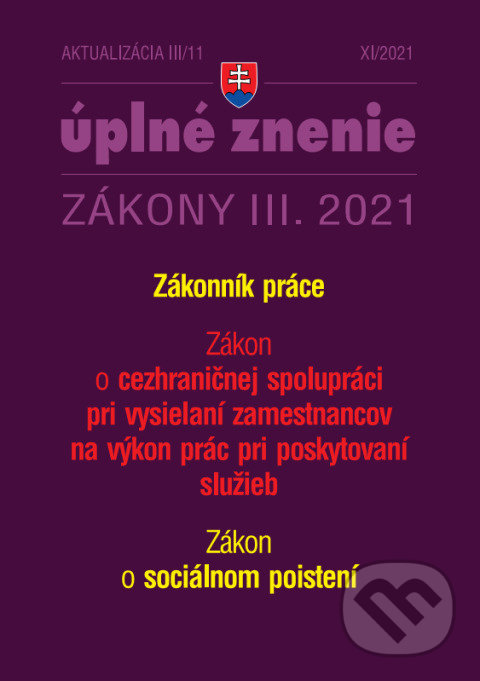 Levně Aktualizácia III/11 - Zákonník práce a cezhraničné zamestnávanie