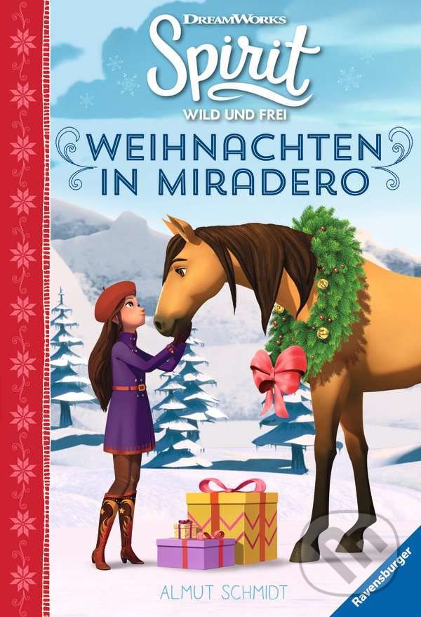 Levně Spirit Wild und Frei: Weihnachten in Miradero - Almut Schmidt - kniha z kategorie Beletria