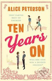 Levně Ten Years On - Alice Peterson - kniha z kategorie Beletria