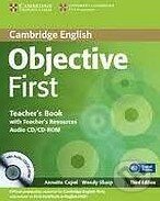 Objective First - Teacher&#039;s Book with Teacher&#039;s Resources Audio CD, Oxford University Press, 2012