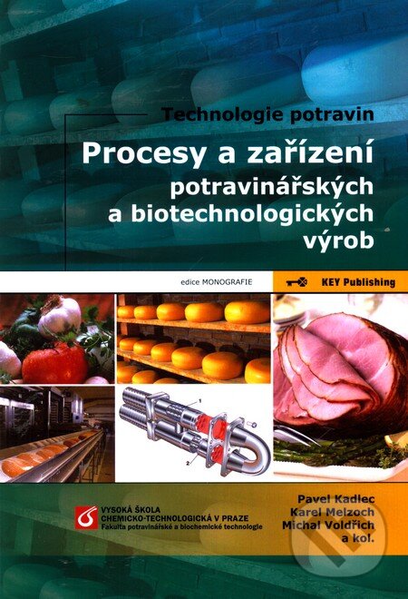Procesy a zařízení potravinářských a biotechnologických výrob, Key publishing, 2012