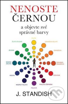 Kniha: Nenoste černou (Jules Standish). Pragma, 2012
