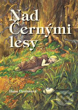 Levně Nad Černými lesy - Hana Dvořáková - kniha z kategorie Sci-fi a fantasy