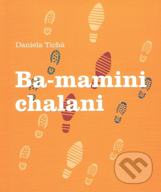 Levně BA-mamini chalani - Daniela Tichá - kniha z kategorie Beletria