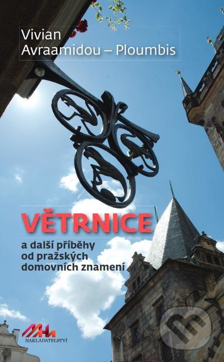 Levně Větrnice a další příběhy od pražských domovních znamení - kniha z kategorie Beletria