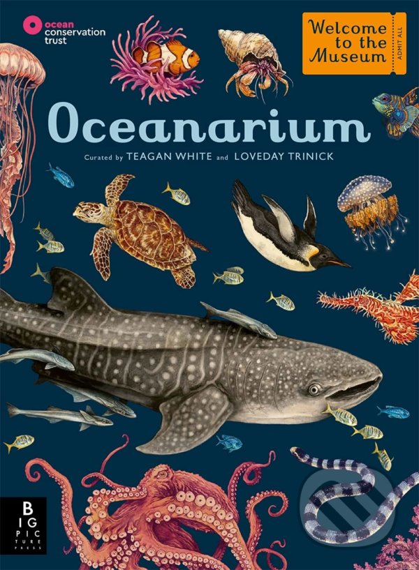 Levně Oceanarium - Loveday Trinick, Teagan White (Ilustrátor) - kniha z kategorie Naučné knihy