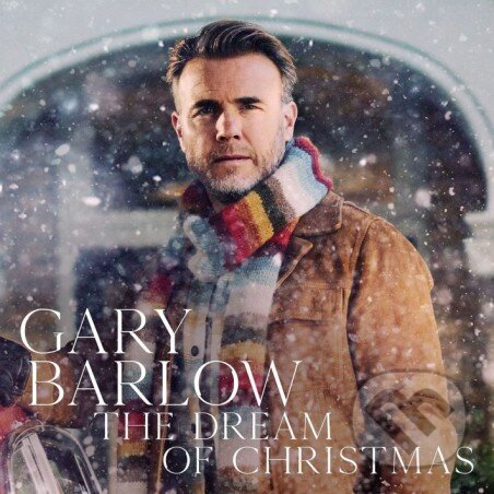 Levně Gary Barlow: The dream of Christmas - Gary Barlow