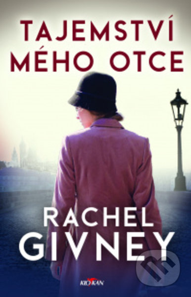 Levně Tajemství mého otce - Givney Rachel - kniha z kategorie Spoločenská beletria