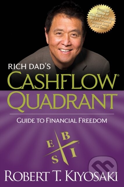 E-kniha: Rich Dad's CASHFLOW Quadrant (Robert T. Kiyosaki). Plata Publishing, 2015