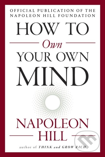 E-kniha: How to Own Your Own Mind (Napoleon Hill)
