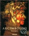 Kniha: Giuseppe Arcimboldo (Autorský kolektív). Taschen, 2003