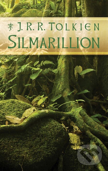 Silmarillion - J.R.R. Tolkien, Slovart, 2003