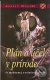 Kniha: Plán a účel v prírode (George C. Williams). Kalligram, 2002