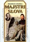 Kniha: Majstri slova (Drahoslav Machala). Perfekt, 2003
