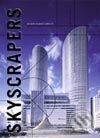 Kniha: Skyscrapers (Adriana Álvarez Garreta). Atrium, 2003