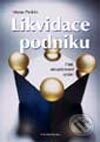 Kniha: Likvidace podniku (Václav Pelikán). Grada, 2003