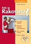 Kniha: Kdy je rakovina léčitelná? (Zdeněk Dienstbier). Grada, 2003
