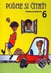 Kniha: Poďme si čítať! 6 (Autorský kolektív). Don Bosco, 2003