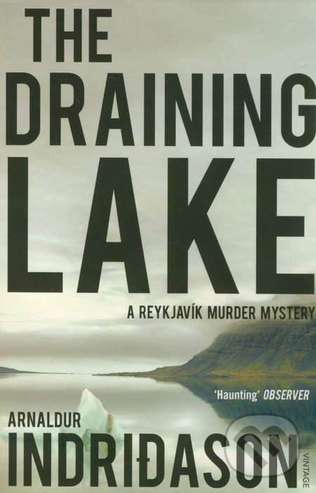The Draining Lake - Arnaldur Indridason, Vintage, 2010
