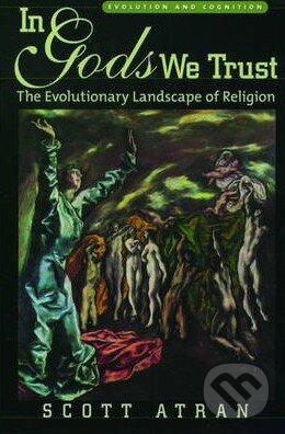 Levně In Gods We Trust (The Evolutionary Landscape of Religion) - kniha z kategorie Odborné a náučné