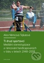 Kniha Ti druzí sportovci