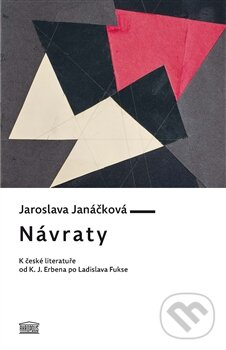 Levně Návraty (K české literatuře od K.J. Erbena po Ladislava Fukse) - kniha z kategorie História