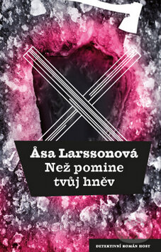 Levně Než pomine tvůj hněv - Åsa Larssonová - kniha z kategorie Detektívky