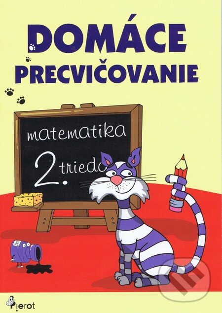 Kniha: Domáce precvičovanie: Matematika (Petr Šulc). Pierot, 2012