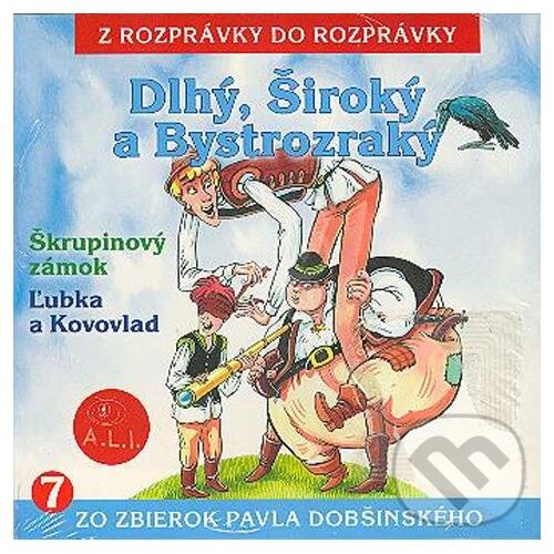 Levně Dlhý široký bystrozraký - audiokniha z kategorie Beletria