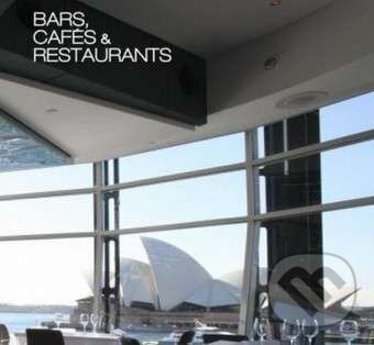 Levně Bars, Cafés and Restaurants - kniha z kategorie Design