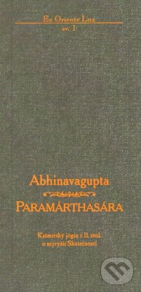 Kniha: Paramárthasára (Abhinavagupta). Šivašakti, 1998