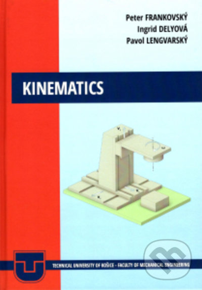 Levně Kinematics - Peter Frankjovský, Ingrid Delyová, Pavol Lengvarský - kniha z kategorie Vysoké školy