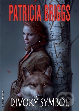 Kniha: Divoký symbol (Patricia Briggs). FANTOM Print, 2021