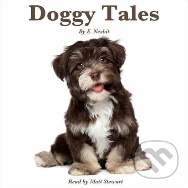 Audiokniha: Doggy Tales (Edith Nesbit). Lark Audiobooks, 2017