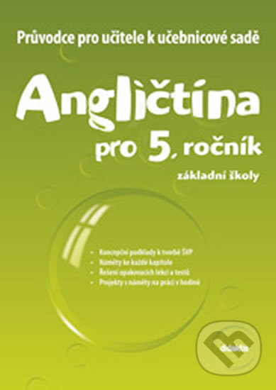 Levně Angličtina pro 5. ročník základní školy (Průvodce pro učitele k učebnicové sadě) - kniha z kategorie 2. stupeň