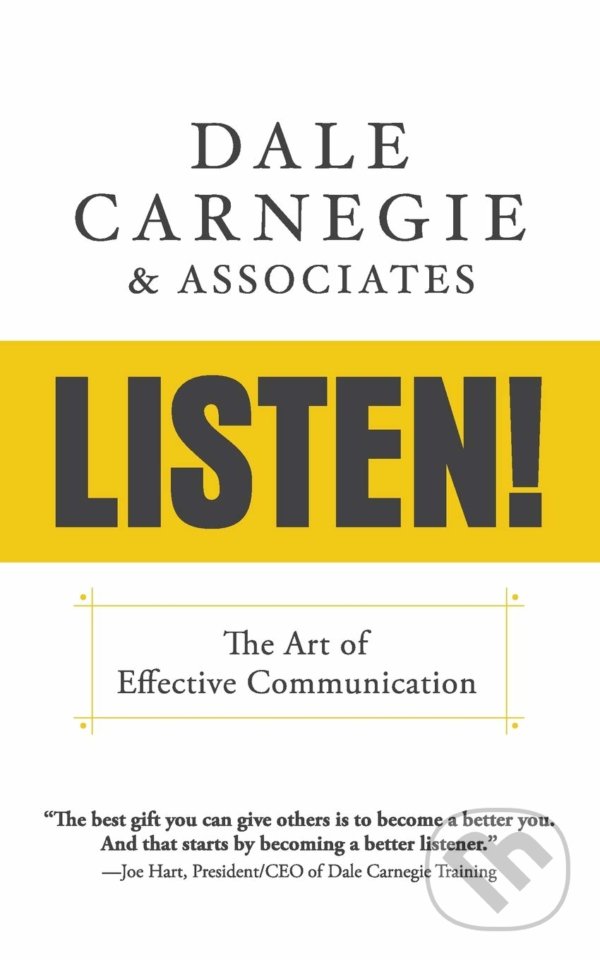 Levně Listen! (The Art of Effective Communication) - Dale Carnegie - kniha z kategorie Sebarozvoj