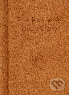 Kniha: Hlasy Lhasy - mame zive pod 16241 (Cchangjang Gjamccho). Petrus, 2003