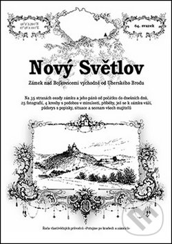 Levně Nový Světlov (Zámek nad Bojkovicemi východně od Uherského Brodu) - kniha z kategorie História