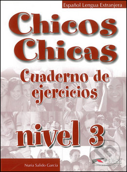 Levně Chicos Chicas 3 (Pracovní sešit) - María Ángeles Palomino - kniha z kategorie Jazykové učebnice a slovníky