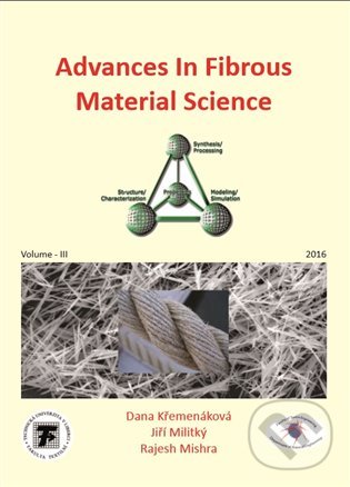 Levně Advances in Fibrous Material Science - Dana Křemenáková, Jiří Militký, Rajesh Mishra - kniha z kategorie Elektrotechnika